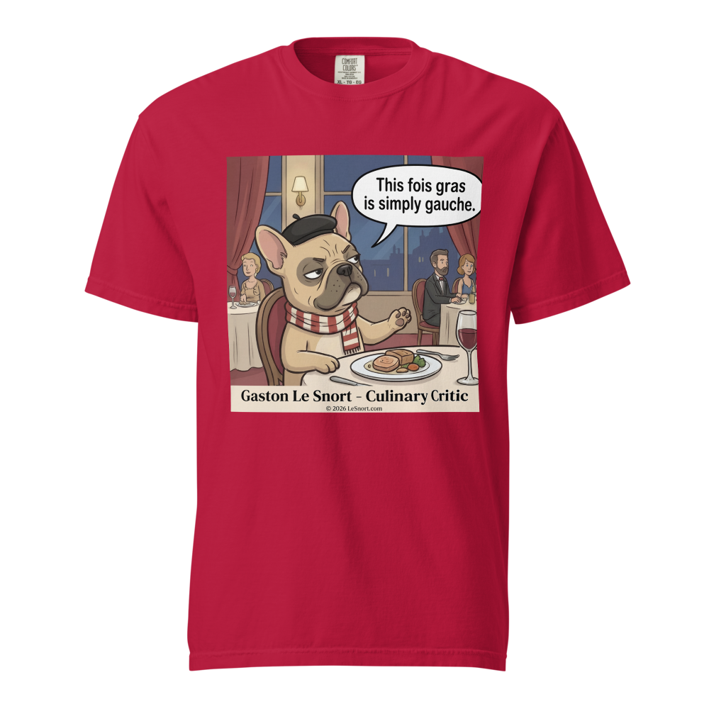 Lesnort - Gaston Le Snort - "Simply Gauche" Snobby Frenchie Culinary Critic Tee