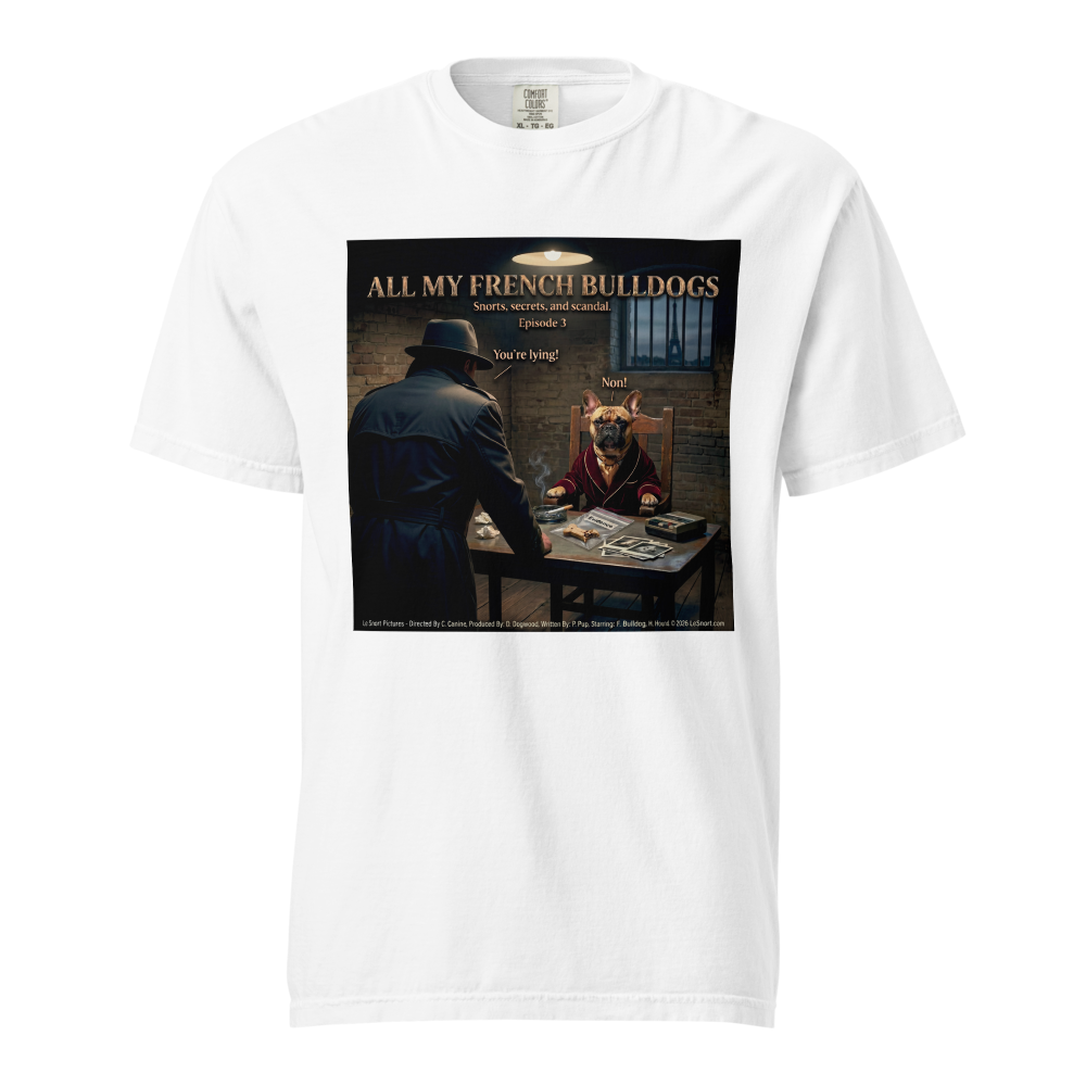 Lesnort - Episode 3 - "All My French Bulldogs" Interrogation Scene Parody Tshirt