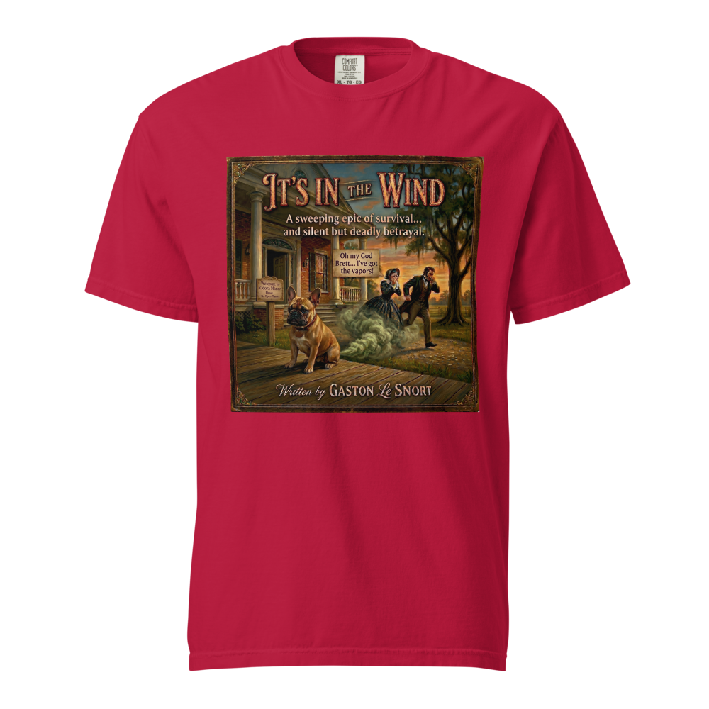 Lesnort - "It's In The Wind" Funny Frenchie Parody Tshirt