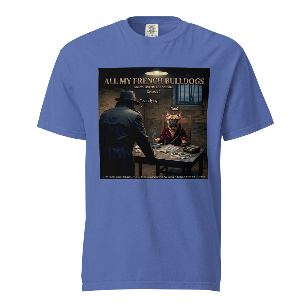 Lesnort - Episode 3 - "All My French Bulldogs" Interrogation Scene Parody Tshirt