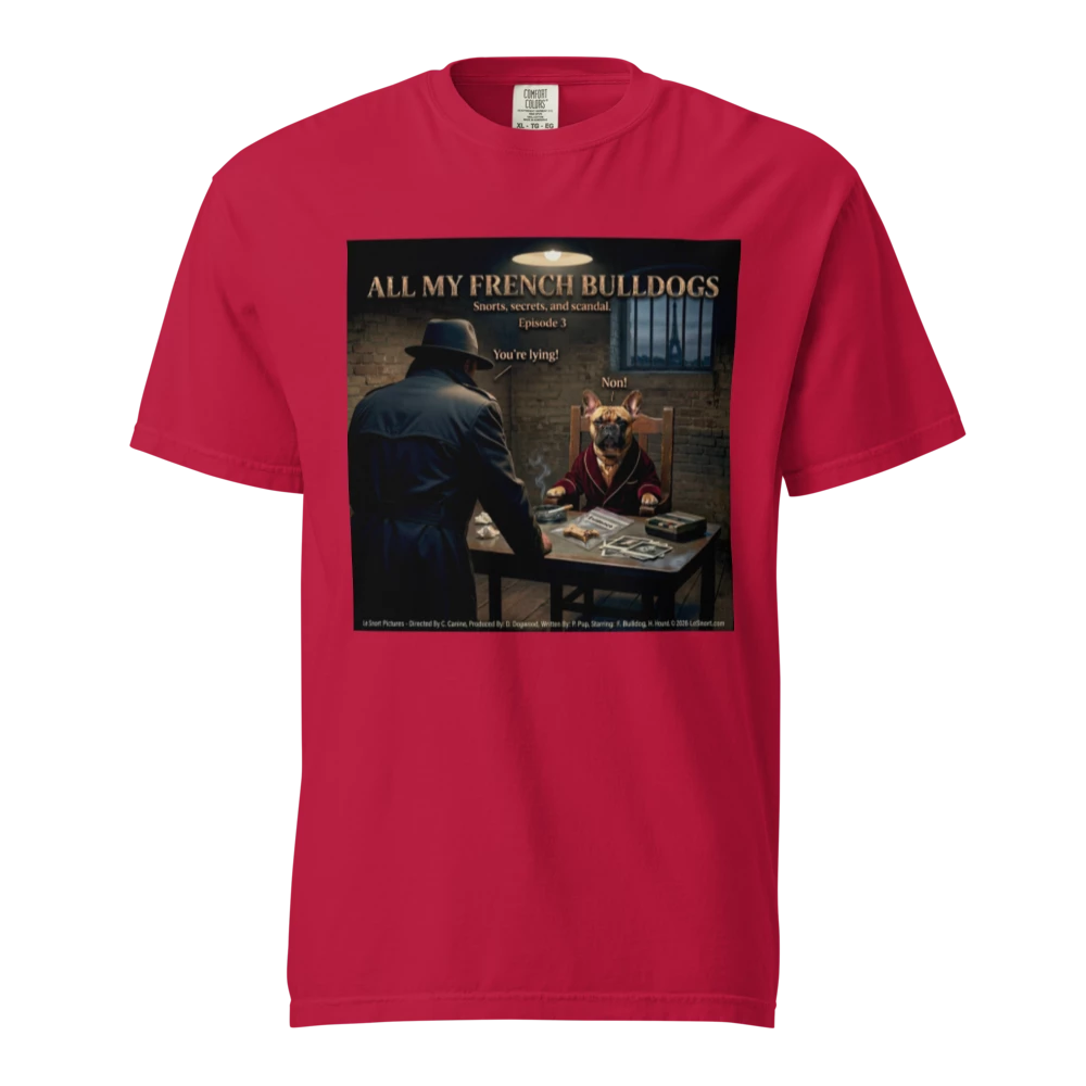 Lesnort - Episode 3 - "All My French Bulldogs" Interrogation Scene Parody Tshirt