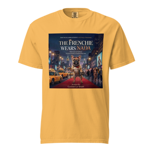 Lesnort - "The Frenchie Wears Nada" Funny Dog Parody Tee