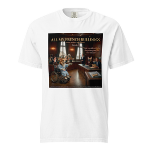 Lesnort - Episode 5 - "All My French Bulldogs" Courtroom Drama Parody Tshirt