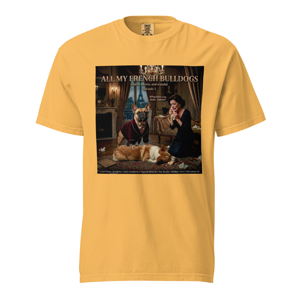 Lesnort - Episode 2 - "All My French Bulldogs" Dramatic Dog Parody Tshirt