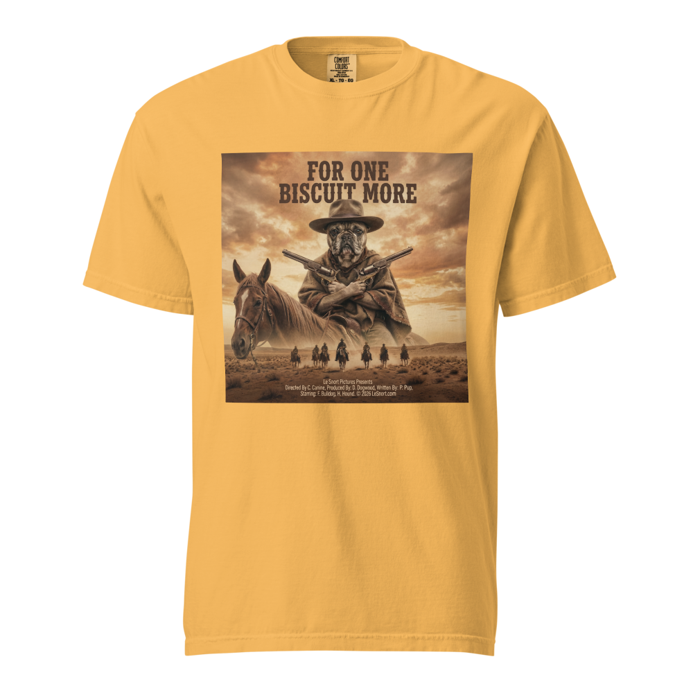 Lesnort - "For One Biscuit More" Western Parody Frenchie Tee
