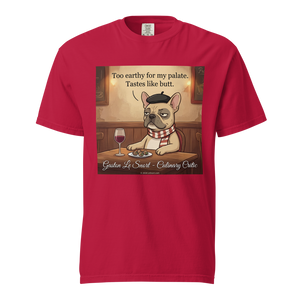 Lesnort - Gaston Le Snort - "Too Earthy" Snobby Frenchie Culinary Critic Tee