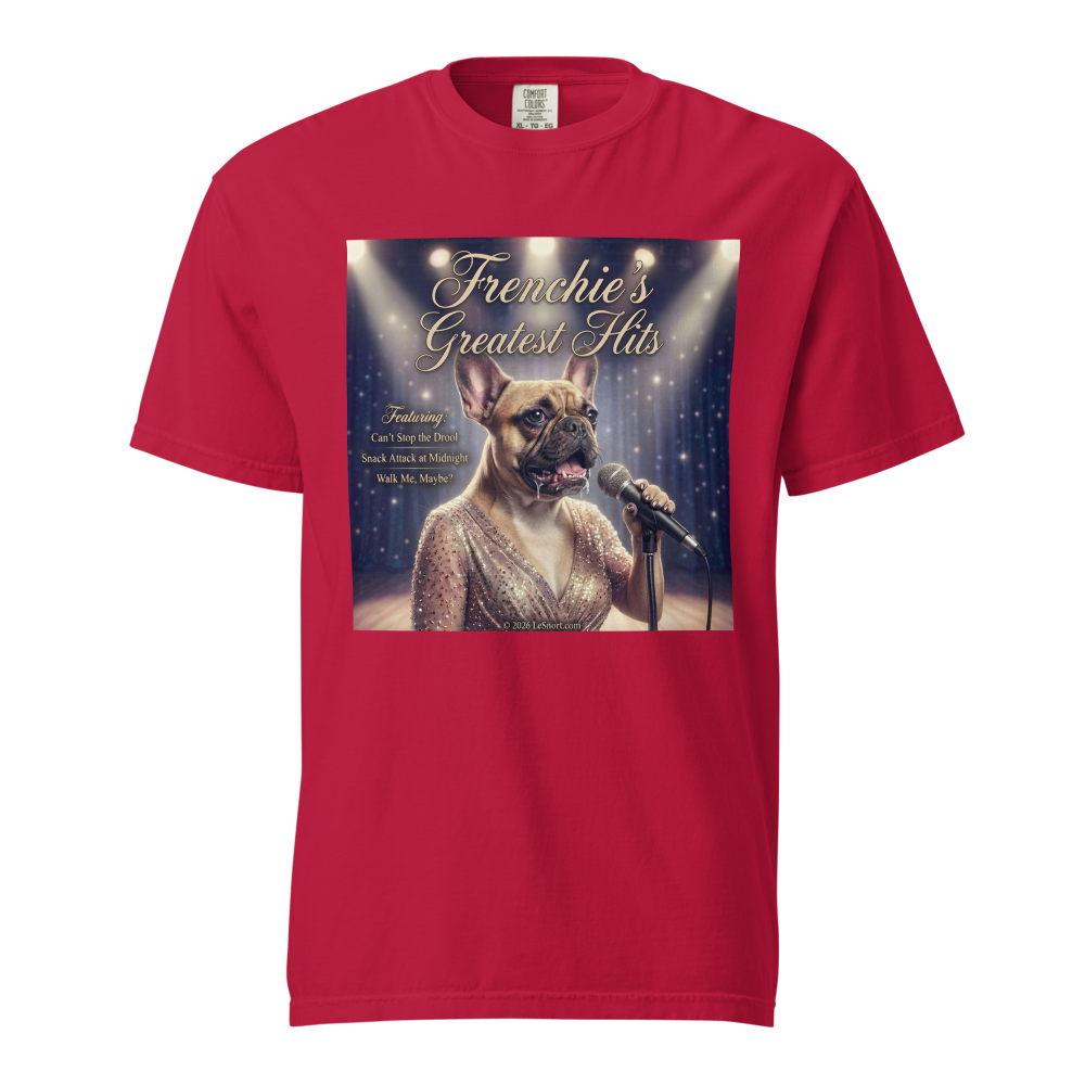 Lesnort - Frenchie Is Singing Her Greatest Hits – Graphic Tee