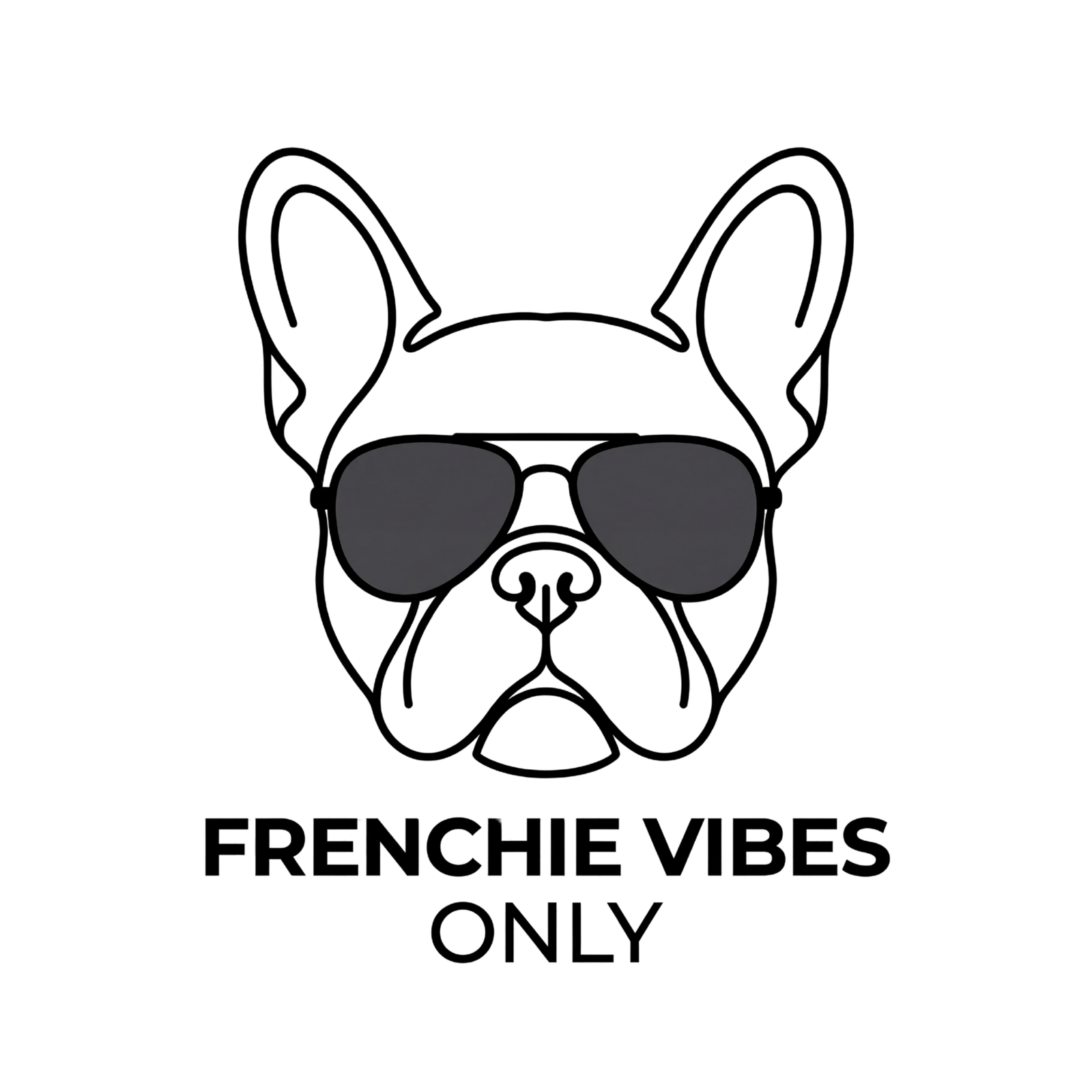Lesnort - Bold "Frenchie Vibes Only" T-Shirt | Dog in Aviators