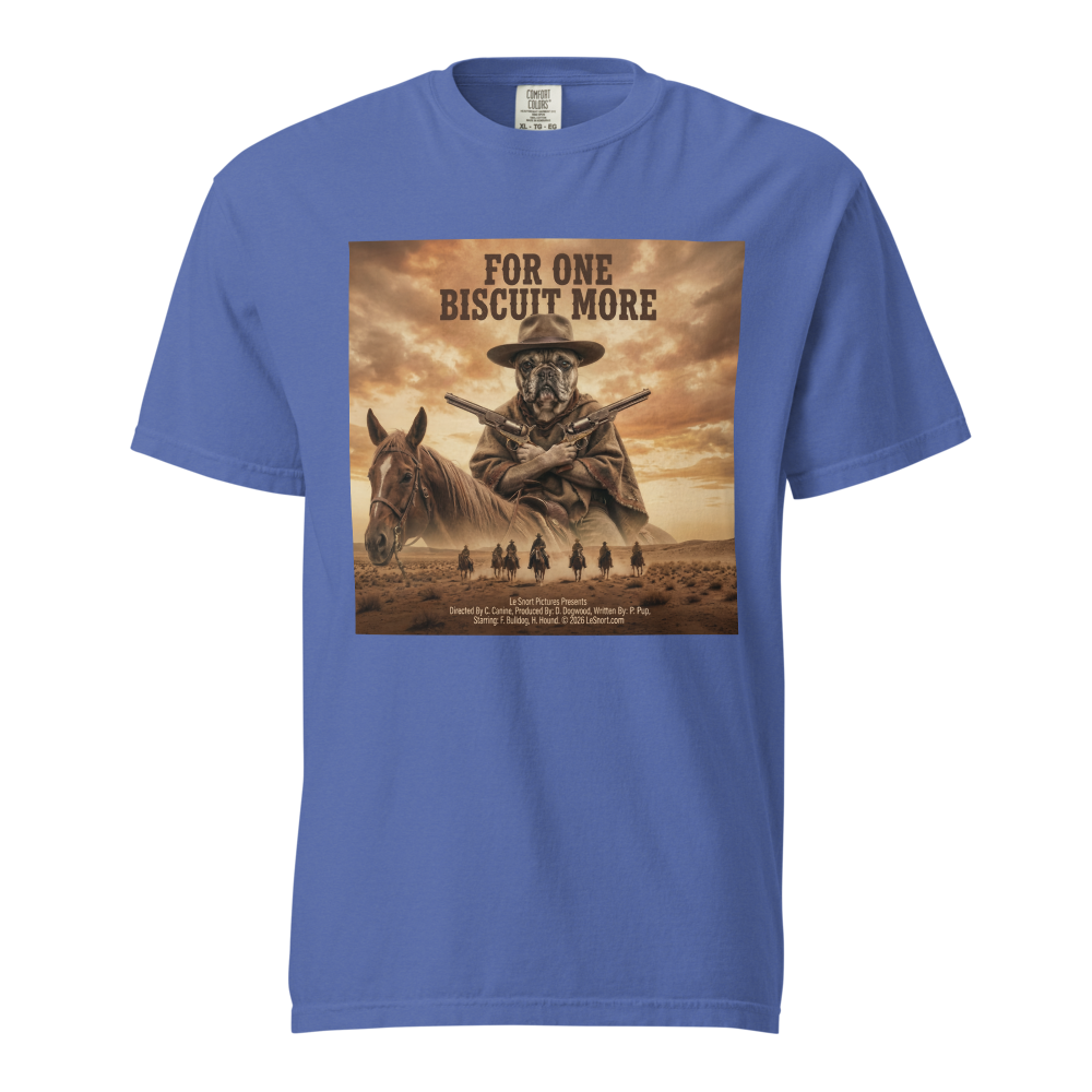 Lesnort - "For One Biscuit More" Western Parody Frenchie Tee