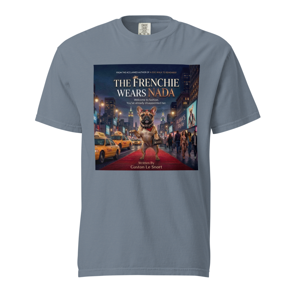 Lesnort - "The Frenchie Wears Nada" Funny Dog Parody Tee
