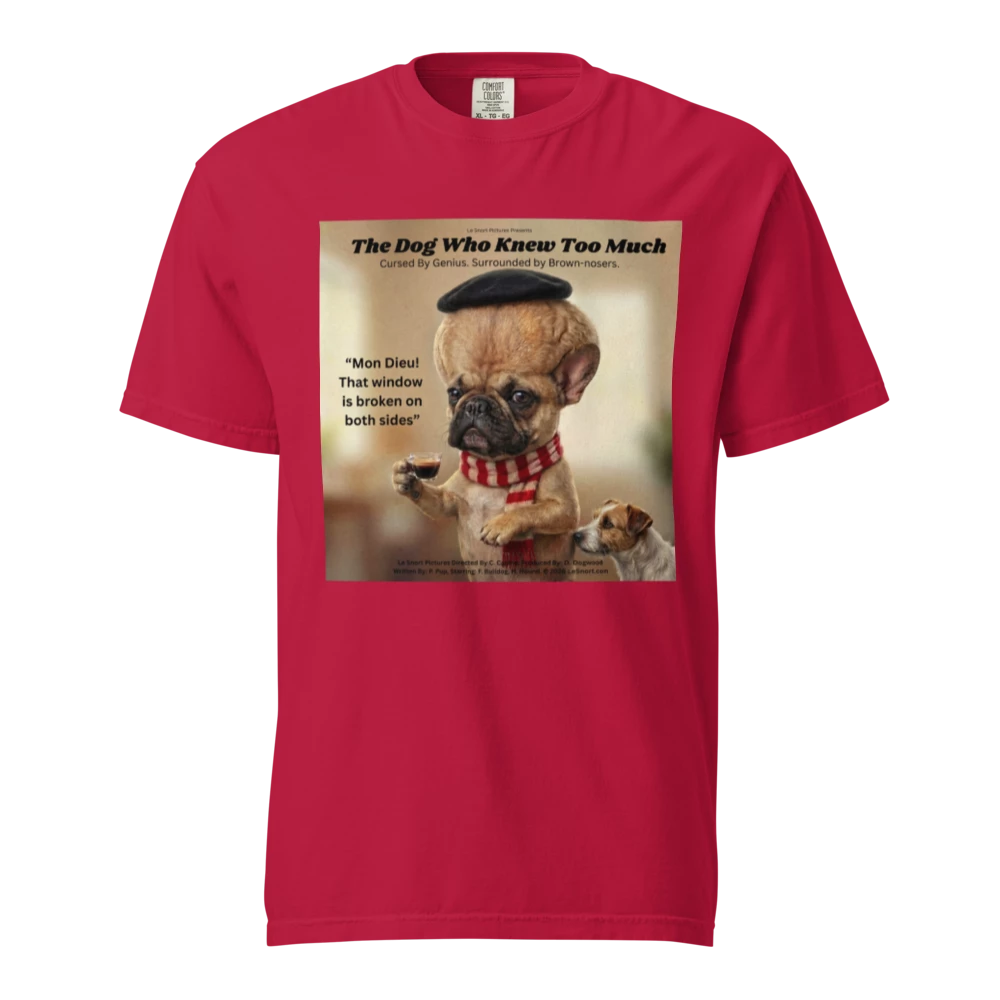 Lesnort - "The Dog Who Knew Too Much" Big Brain Frenchie Tee