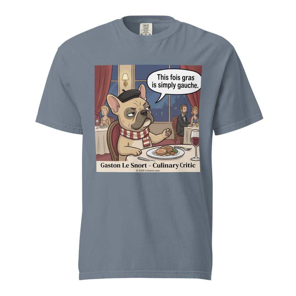 Lesnort - Gaston Le Snort - "Simply Gauche" Snobby Frenchie Culinary Critic Tee