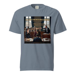 Lesnort - Episode 4 - "All My French Bulldogs" Funny Courtroom Parody Tshirt