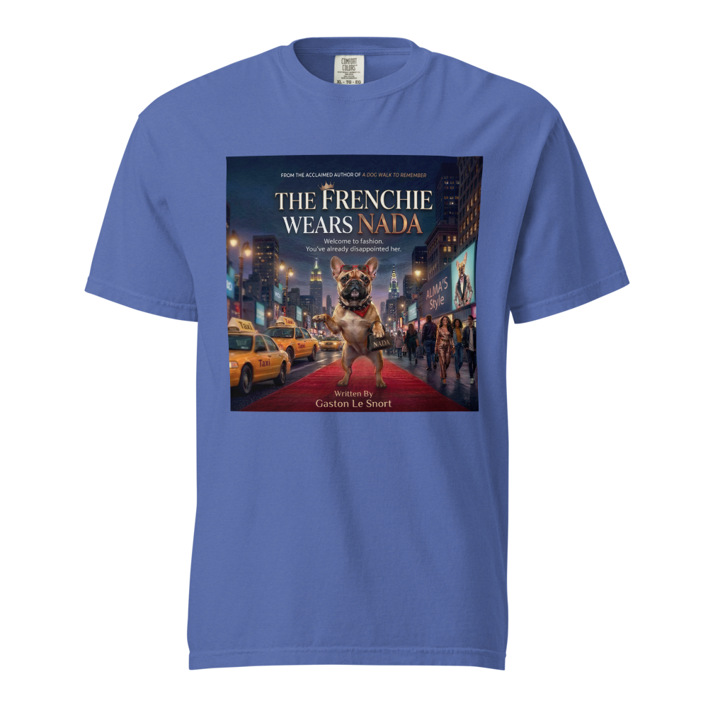Lesnort - "The Frenchie Wears Nada" Funny Dog Parody Tee