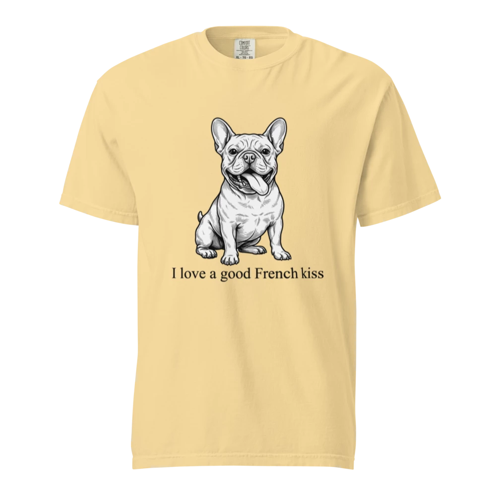 I Love a Good French Kiss Tee