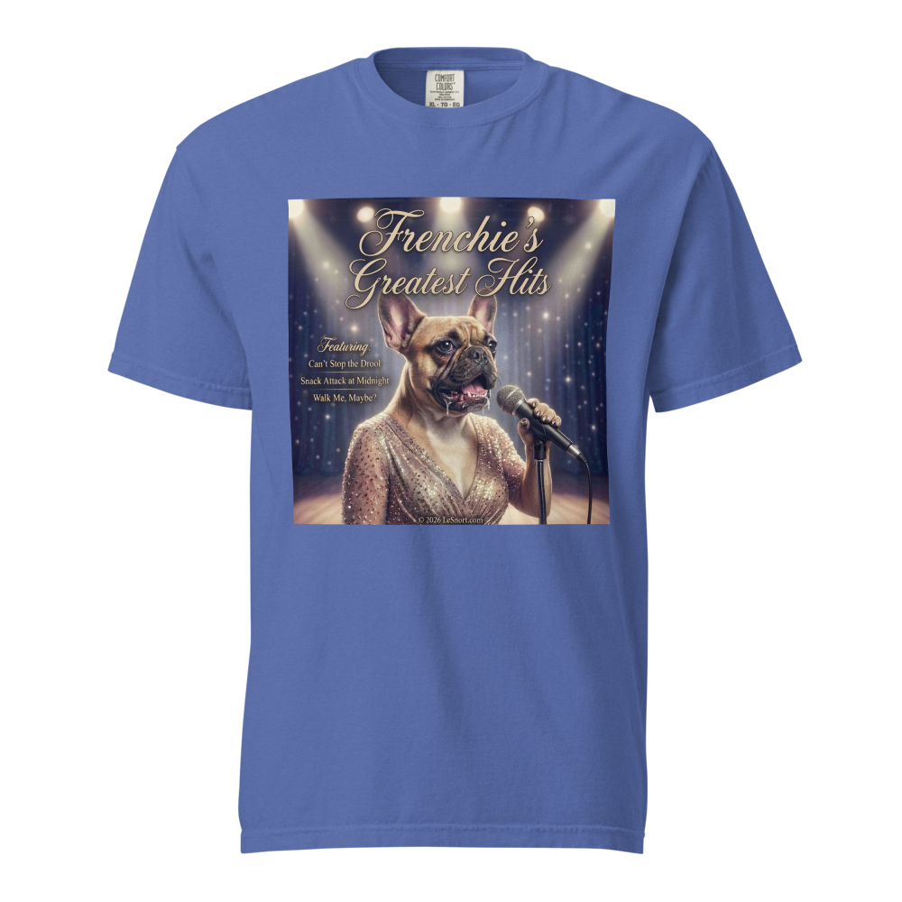 Lesnort - Frenchie Is Singing Her Greatest Hits – Graphic Tee