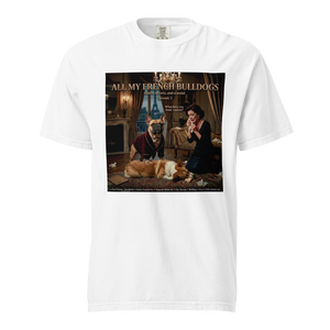 Lesnort - Episode 2 - "All My French Bulldogs" Dramatic Dog Parody Tshirt