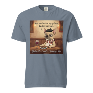 Lesnort - Gaston Le Snort - "Too Earthy" Snobby Frenchie Culinary Critic Tee