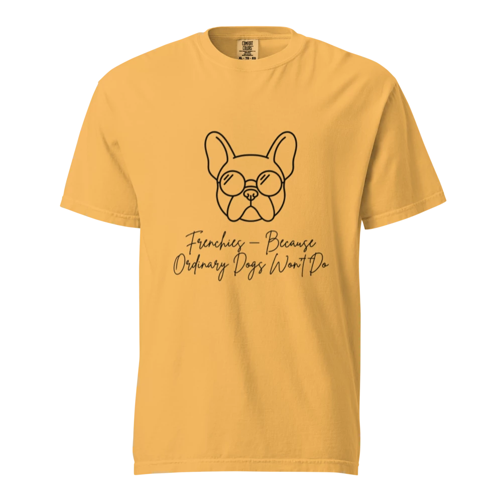 Lesnort - "Because Ordinary Dogs Won't Do" Frenchie Line Art Tee
