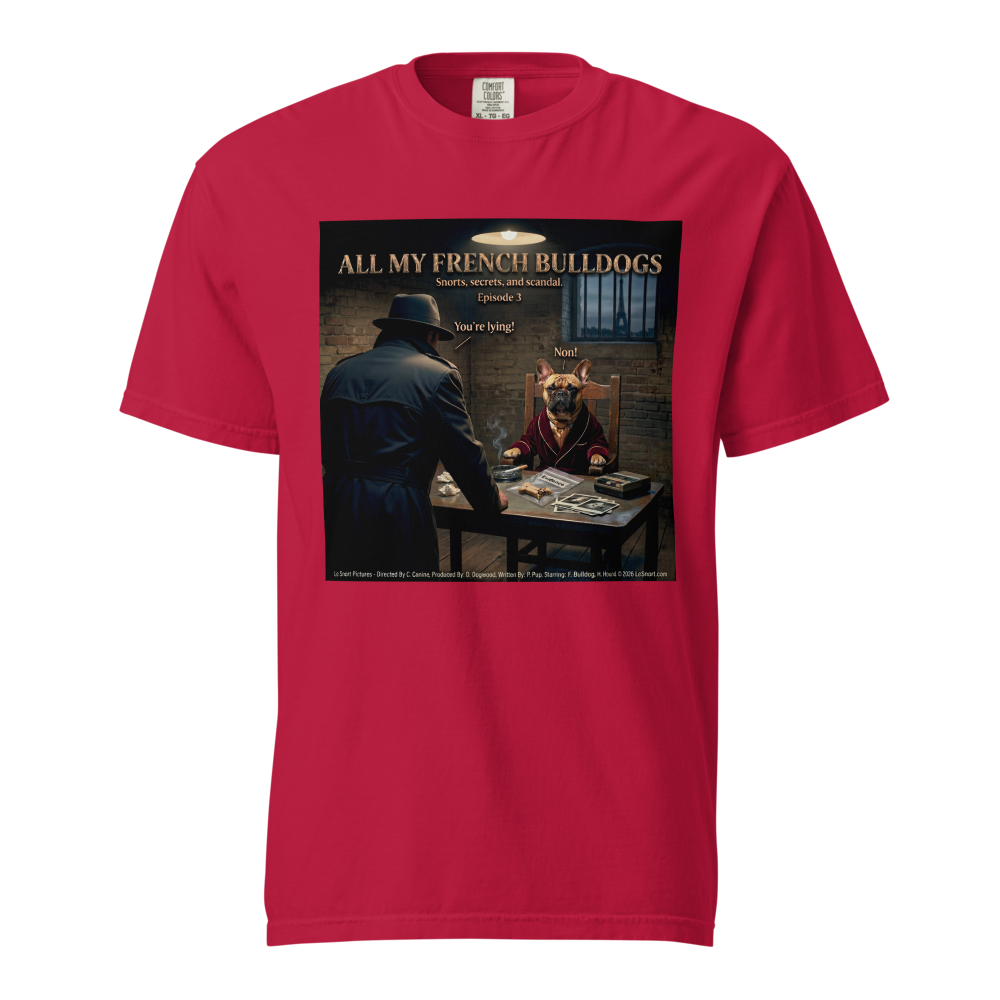 Lesnort - Episode 3 - "All My French Bulldogs" Interrogation Scene Parody Tshirt