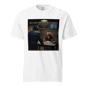 Lesnort - Episode 3 - "All My French Bulldogs" Interrogation Scene Parody Tshirt