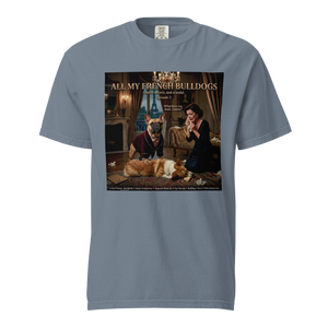 Lesnort - Episode 2 - "All My French Bulldogs" Dramatic Dog Parody Tshirt